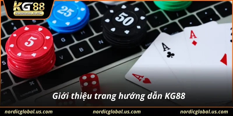 Giới thiệu trang hướng dẫn KG88