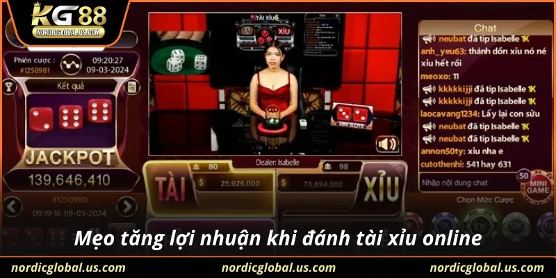 Mẹo tăng lợi nhuận khi đánh tài xỉu online